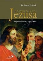 Przypowieści Jezusa. Wprowadzenie i objaśnienie. Autor: ks. Antoni Paciorek. SmakLiter.pl Okładka książki Przypowieści Jezusa. Wprowadzenie i objaśnienie