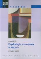 Psychologia rozwojowa w zarysie. Autor: Ann Birch. SmakLiter.pl Okładka książki Psychologia rozwojowa w zarysie