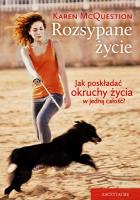 Rozsypane życie pocket. Autor: McQuestion Karen. SmakLiter.pl Okładka książki Rozsypane życie pocket