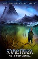 Samotnica. Autor: Patykiewicz Piotr. SmakLiter.pl Okładka książki Samotnica