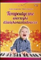 Terapeutyczne wierszyki dźwiękonaśladowcze. Autor: Szwajkowska Elżbieta, Szwajkowski Witold. SmakLiter.pl Okładka książki Terapeutyczne wierszyki dźwiękonaśladowcze