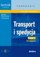 Transport i spedycja cz. 1 DIFIN. Autor: Radosław Kacperczyk. SmakLiter.pl Okładka książki Transport i spedycja cz. 1 DIFIN