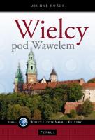 Wielcy pod Wawelem. Autor: Michał Rożek. SmakLiter.pl Okładka książki Wielcy pod Wawelem