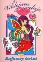 Wklejam i maluję - Bajkowy świat. Autor:   Praca zbiorowa. SmakLiter.pl Okładka książki Wklejam i maluję - Bajkowy świat