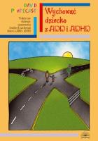 Wychować dziecko z ADD i ADHD. Autor: David Pentecost. SmakLiter.pl Okładka książki Wychować dziecko z ADD i ADHD