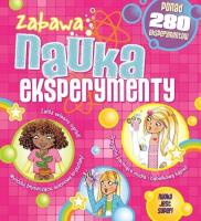 Okładka książki Zabawa, nauka, eksperymenty - Ponad 80 naklejek