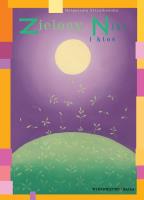 Zielony Nikt i ktoś BAJKA. Autor: Małgorzata Strzałkowska. SmakLiter.pl Okładka książki Zielony Nikt i ktoś BAJKA
