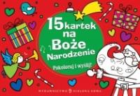 Okładka książki 15 kartek na Boże Narodzenie. Pokoloruj i wyślij