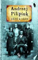 2586 kroków w.2013. Autor: Andrzej Pilipiuk. SmakLiter.pl Okładka książki 2586 kroków w.2013