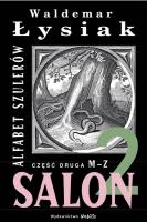 Alfabet szulerów część 2 - Waldemar Łysiak. Autor: Waldemar Łysiak. SmakLiter.pl Okładka książki Alfabet szulerów część 2 - Waldemar Łysiak