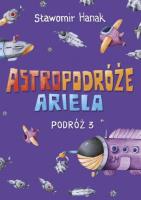 Okładka książki Astropodróże Ariela. Podróż 3 Skrzat
