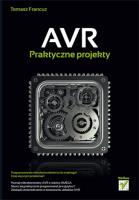AVR. Praktyczne projekty. Autor: Francuz Tomasz. SmakLiter.pl Okładka książki AVR. Praktyczne projekty