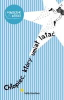 Chłopiec, który umiał latać. Autor: Sally Gardner. SmakLiter.pl Okładka książki Chłopiec, który umiał latać