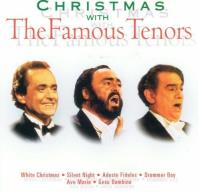 Christmas with the Famous Tenors (Płyta CD). Autor: José Carreras, Luciano Pavarotti. SmakLiter.pl Okładka książki Christmas with the Famous Tenors (Płyta CD)