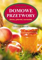 Domowe przetwory. Dżemy, galaretki, marmolady W.II. Autor: Trausner Walter. SmakLiter.pl Okładka książki Domowe przetwory. Dżemy, galaretki, marmolady W.II