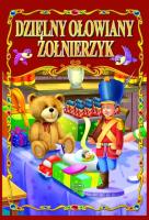 Okładka książki Dzielny ołowiany żołnierzyk TW