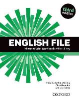English File 3E Intermediate WB without key OXFORD. Autor: Oxenden Clive, Latham-Koenig Christina, Jane Huds. SmakLiter.pl Okładka książki English File 3E Intermediate WB without key OXFORD