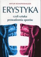Erystyka czyli sztuka prowadzenia sporów. Autor: Artur Schopenhauer. SmakLiter.pl Okładka książki Erystyka czyli sztuka prowadzenia sporów