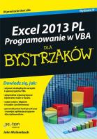 Excel 2013 PL. Programowanie w VBA dla bystrzaków. Autor: Walkenbach John. SmakLiter.pl Okładka książki Excel 2013 PL. Programowanie w VBA dla bystrzaków