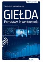 Giełda. Podstawy Inwestowania. Autor: Zaremba Adam. SmakLiter.pl Okładka książki Giełda. Podstawy Inwestowania