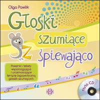 Głoski szumiące śpiewająco + CD. Autor: Pawlik Olga. SmakLiter.pl Okładka książki Głoski szumiące śpiewająco + CD
