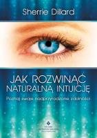 Okładka książki Jak rozwinąć naturalną intuicję