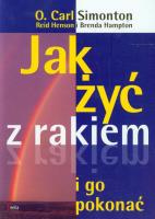 Okładka książki Jak żyć z rakiem i go pokonać