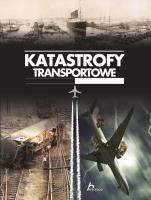 Katastrofy transportowe. Autor: Marta Anna Bielecka. SmakLiter.pl Okładka książki Katastrofy transportowe