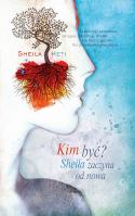 Okładka książki Kim być? Sheila zaczyna od nowa