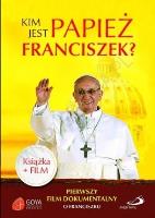 Kim jest Papież Franciszek ??książka + film. Autor: praca zbiorowa. SmakLiter.pl Okładka książki Kim jest Papież Franciszek ??książka + film