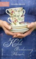 Klub Porcelanowej Filiżanki. Autor: Greene Vanessa. SmakLiter.pl Okładka książki Klub Porcelanowej Filiżanki