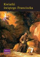 Okładka książki Kwiatki Świętego Franciszka Siedmioróg