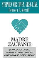Mądre zaufanie. Autor: Stephen R. Covey. SmakLiter.pl Okładka książki Mądre zaufanie