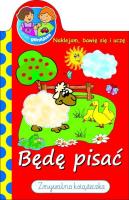 Mali geniusze. Będę pisać. Zmywalna książeczka. Autor: Wiśniewska Anna. SmakLiter.pl Okładka książki Mali geniusze. Będę pisać. Zmywalna książeczka