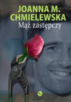 Mąż zastępczy. Autor: Joanna Chmielewska. SmakLiter.pl Okładka książki Mąż zastępczy