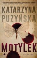 Motylek. Autor: Katarzyna Puzyńska. SmakLiter.pl Okładka książki Motylek