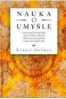 Nauka o umyśle. Autor: Holmes Ernest. SmakLiter.pl Okładka książki Nauka o umyśle