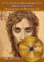 Nuty do pieśni Wielkanocnych i Wielkopostnych.... Autor: Filip Topczewski. SmakLiter.pl Okładka książki Nuty do pieśni Wielkanocnych i Wielkopostnych...