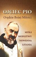 Ojciec Pio. Orędzie Bożej Miłości. Autor: Praca zbiorowa. SmakLiter.pl Okładka książki Ojciec Pio. Orędzie Bożej Miłości