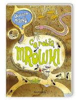 Opowiem ci, mamo, co robią mrówki. Autor: Katarzyna Bajerowicz. SmakLiter.pl Okładka książki Opowiem ci, mamo, co robią mrówki