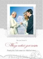 Pamiątka sakramentu małżeństwa. Wasza miłość.... Autor:  Jan Paweł II. SmakLiter.pl Okładka książki Pamiątka sakramentu małżeństwa. Wasza miłość...