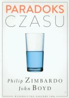 Paradoks czasu. Autor: Philip G. Zimbardo, Boyd John. SmakLiter.pl Okładka książki Paradoks czasu