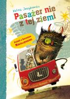 Pasażer nie z tej ziemi. Autor: Jerzykowska Kalina. SmakLiter.pl Okładka książki Pasażer nie z tej ziemi