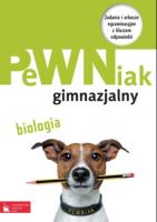 PeWNiak gimnazjalny. Biologia. Autor: Grabowski Sebastian. SmakLiter.pl Okładka książki PeWNiak gimnazjalny. Biologia