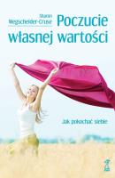 Poczucie własnej wartości. Jak pokochać siebie. Autor: Sharon Wegscheider-Cruse. SmakLiter.pl Okładka książki Poczucie własnej wartości. Jak pokochać siebie