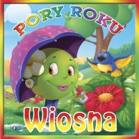 Pory roku - Wiosna FENIX. Autor: Jędraszek Izabela. SmakLiter.pl Okładka książki Pory roku - Wiosna FENIX