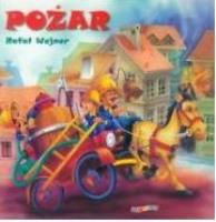 Pożar. Autor: Wejner Rafał. SmakLiter.pl Okładka książki Pożar