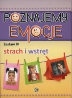Okładka książki Poznajemy emocje IV - Strach i wstręt