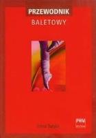 Okładka książki Przewodnik baletowy PWM