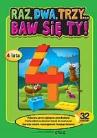 Raz, dwa, trzy... Baw się ty! (4 lata). Autor: Ewa Sajek. SmakLiter.pl Okładka książki Raz, dwa, trzy... Baw się ty! (4 lata)